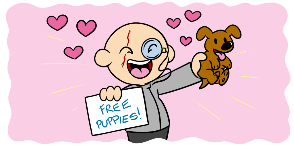 How To Write A Sympathetic Villain - A character who resembles Blofeld holds a sign that reads 'Free puppies!'